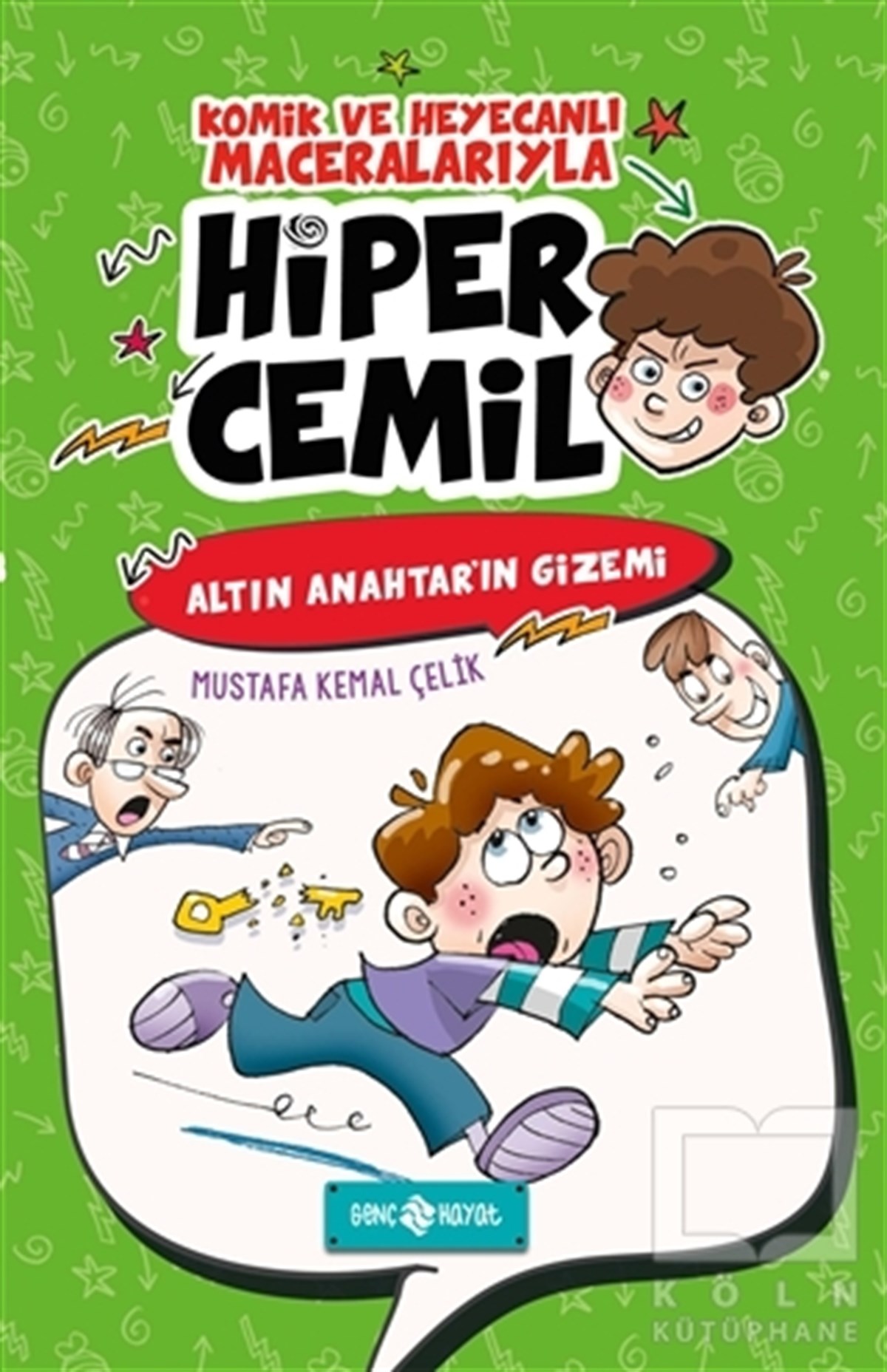 Mustafa Kemal ÇelikRoman-ÖyküHiper Cemil 1 - Altın Anahtar'ın Gizemi
