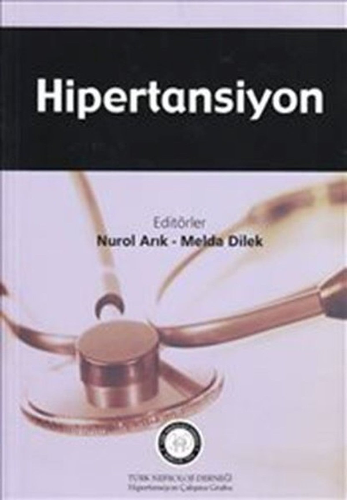 Doç.Dr.Nurol ArıkTıpHipertansiyon