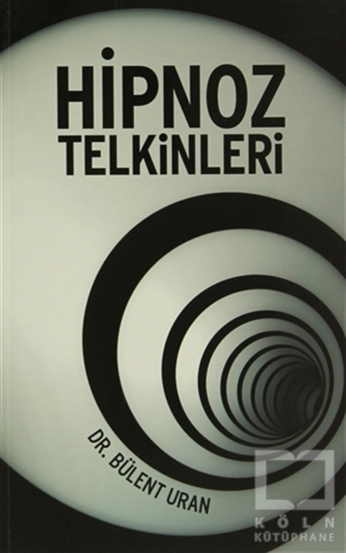 Bülent UranDiğerHipnoz Telkinleri