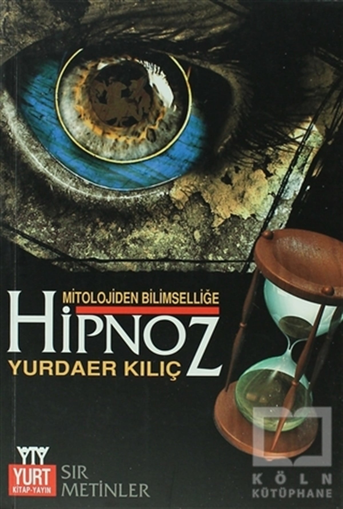 Yurdaer KılıçBilim TarihiHipnoz