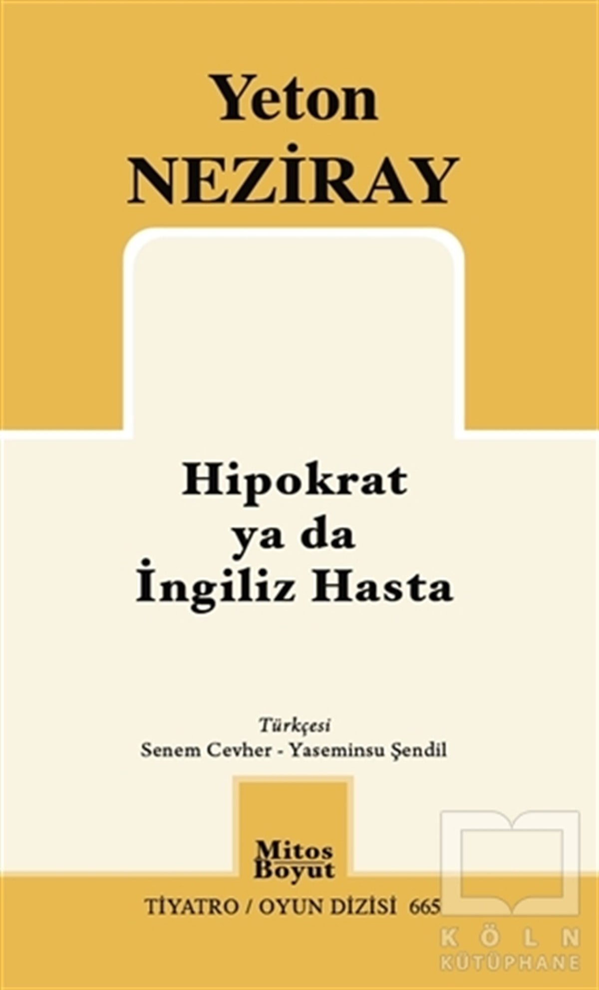 Yeton NezirayFotoğrafçılık KitaplarıHipokrat ya da İngiliz Hasta