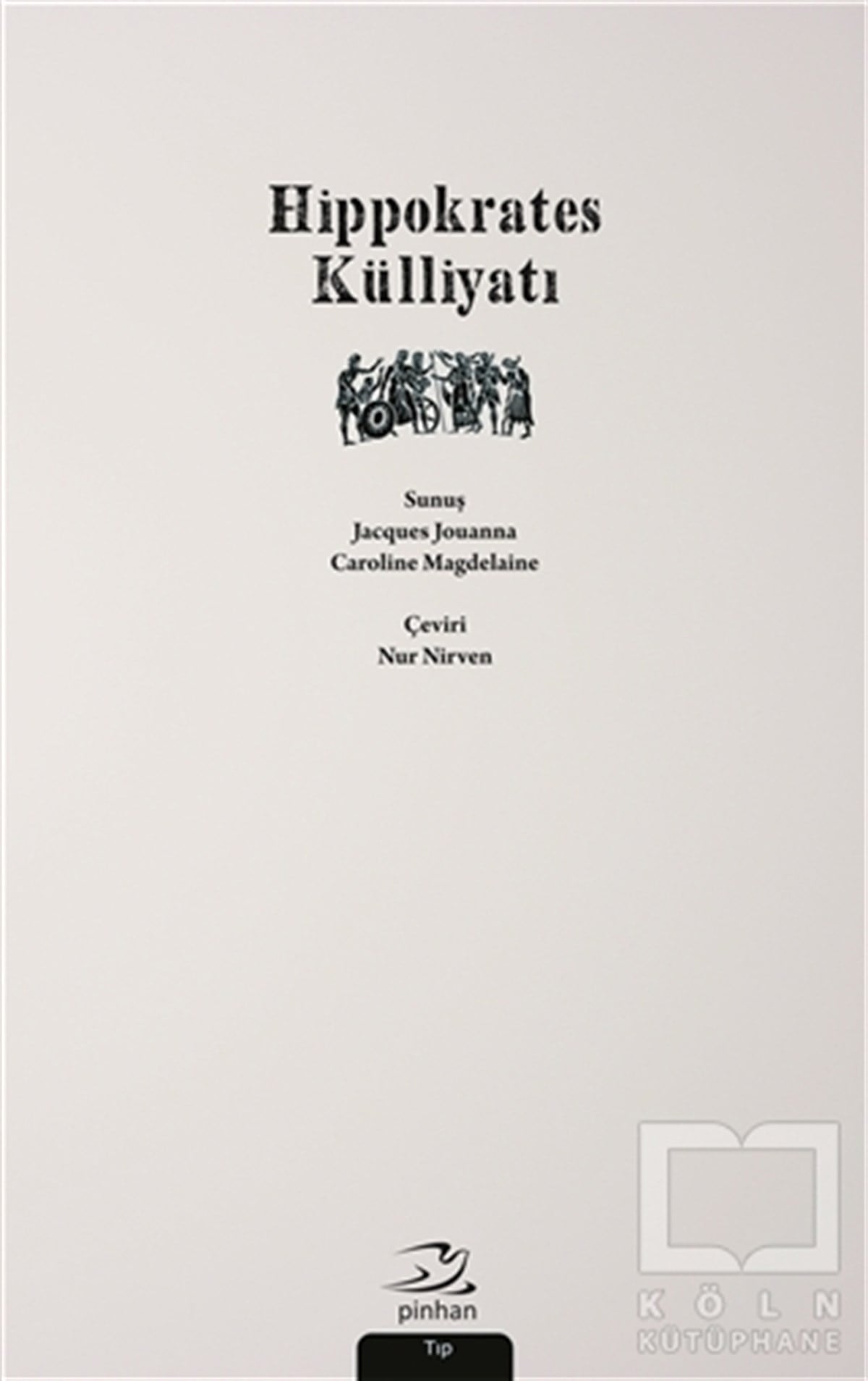 HippokratesTıp BilimleriHippokrates Külliyatı