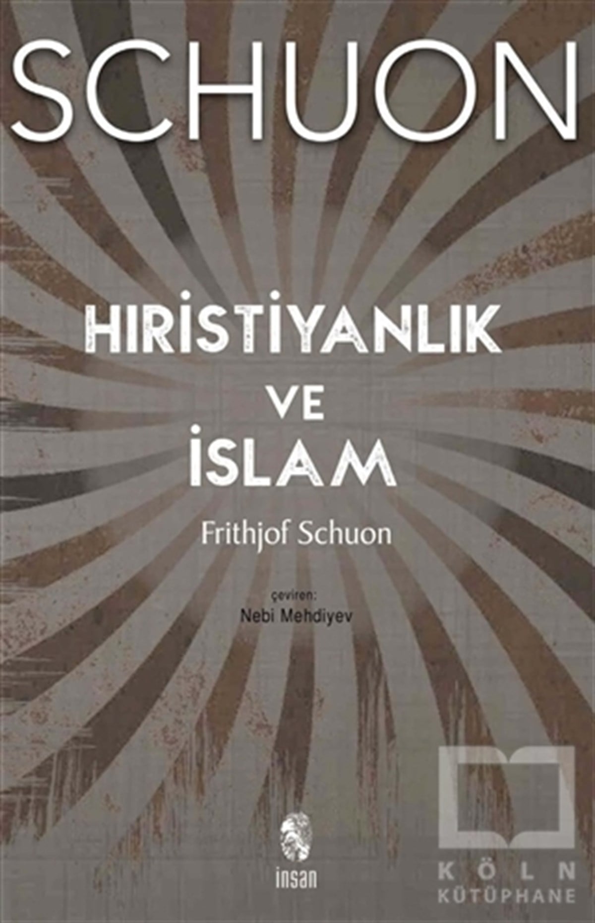 Frithjof SchuonHıristiyanlıkHıristiyanlık ve İslam