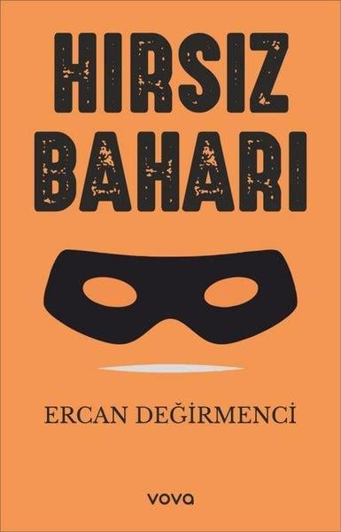 Ercan DeğirmenciTürk RomaniHırsız Baharı