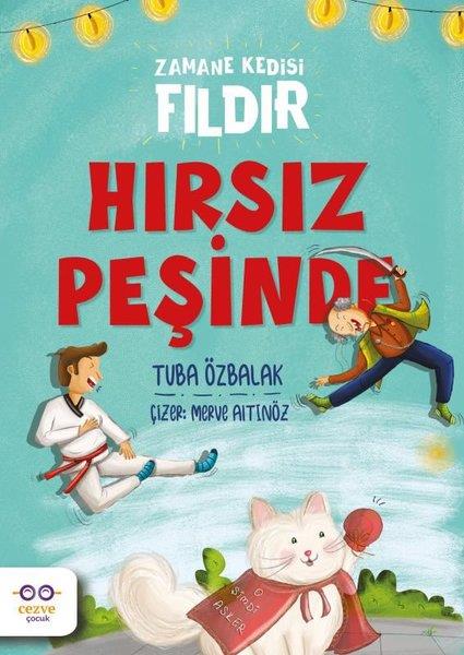 Tuba ÖzbalakÇocuk Gençlik RomanlarıHırsız Peşinde - Zamane Kedisi Fıldır