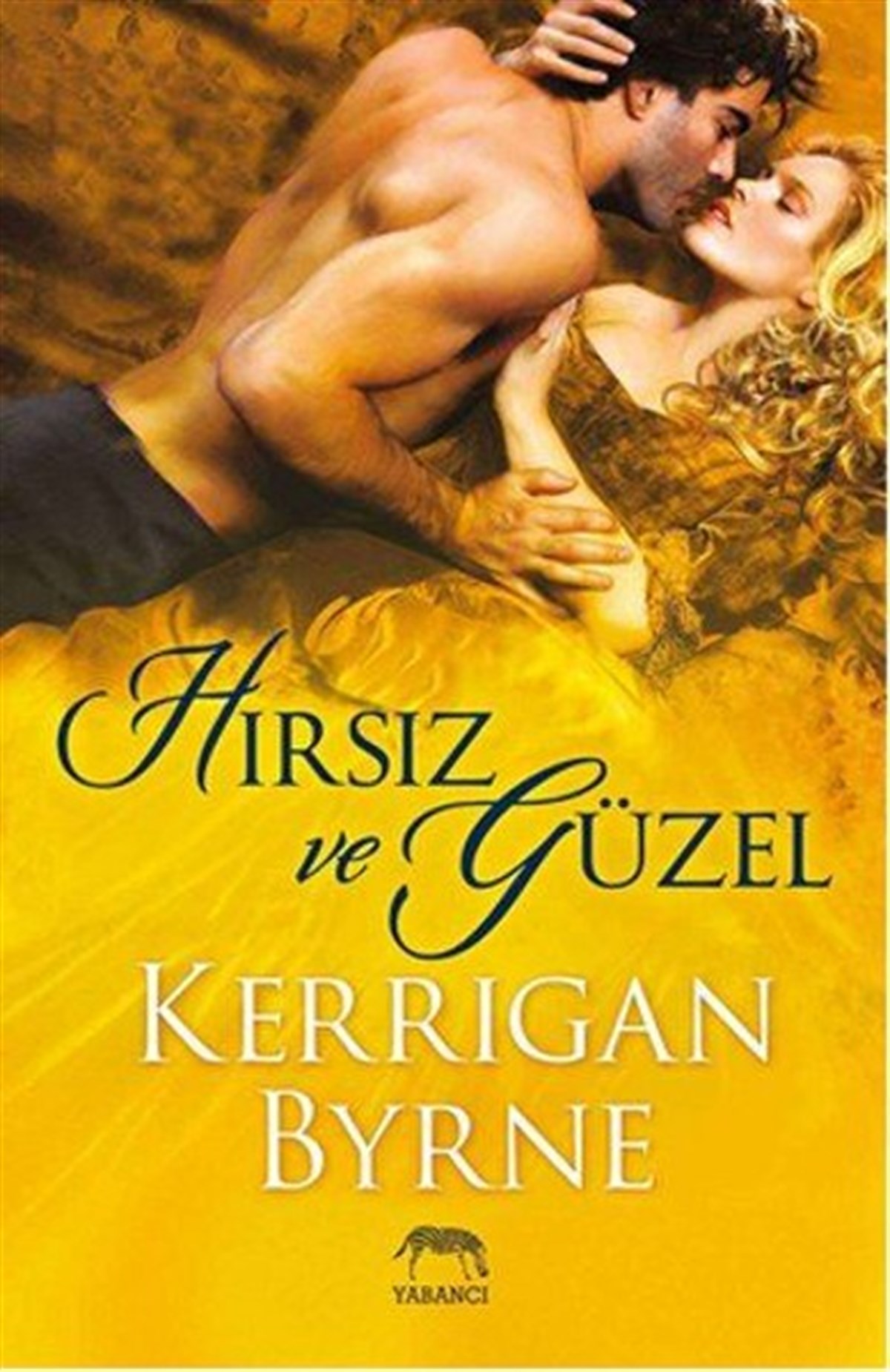 Kerrigan ByrneAşk Kitapları & Aşk RomanlarıHırsız ve Güzel