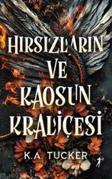 K. A. TuckerFantastik Kitaplar & Fantastik RomanlarHırsızların ve Kaosun Kraliçesi