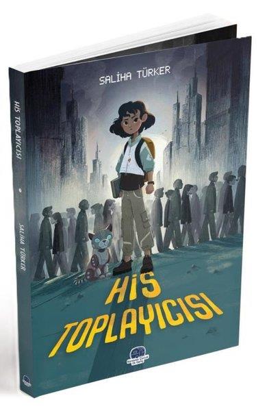Saliha TürkerÇocuk Gençlik RomanlarıHis Toplayıcısı