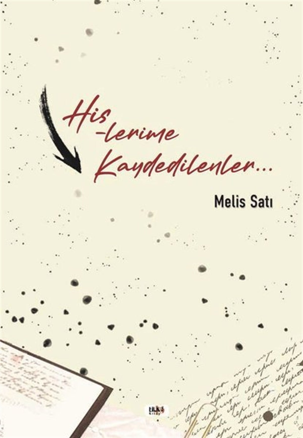 Melis SatıTürk ŞiiriHislerime Kaydedilenler