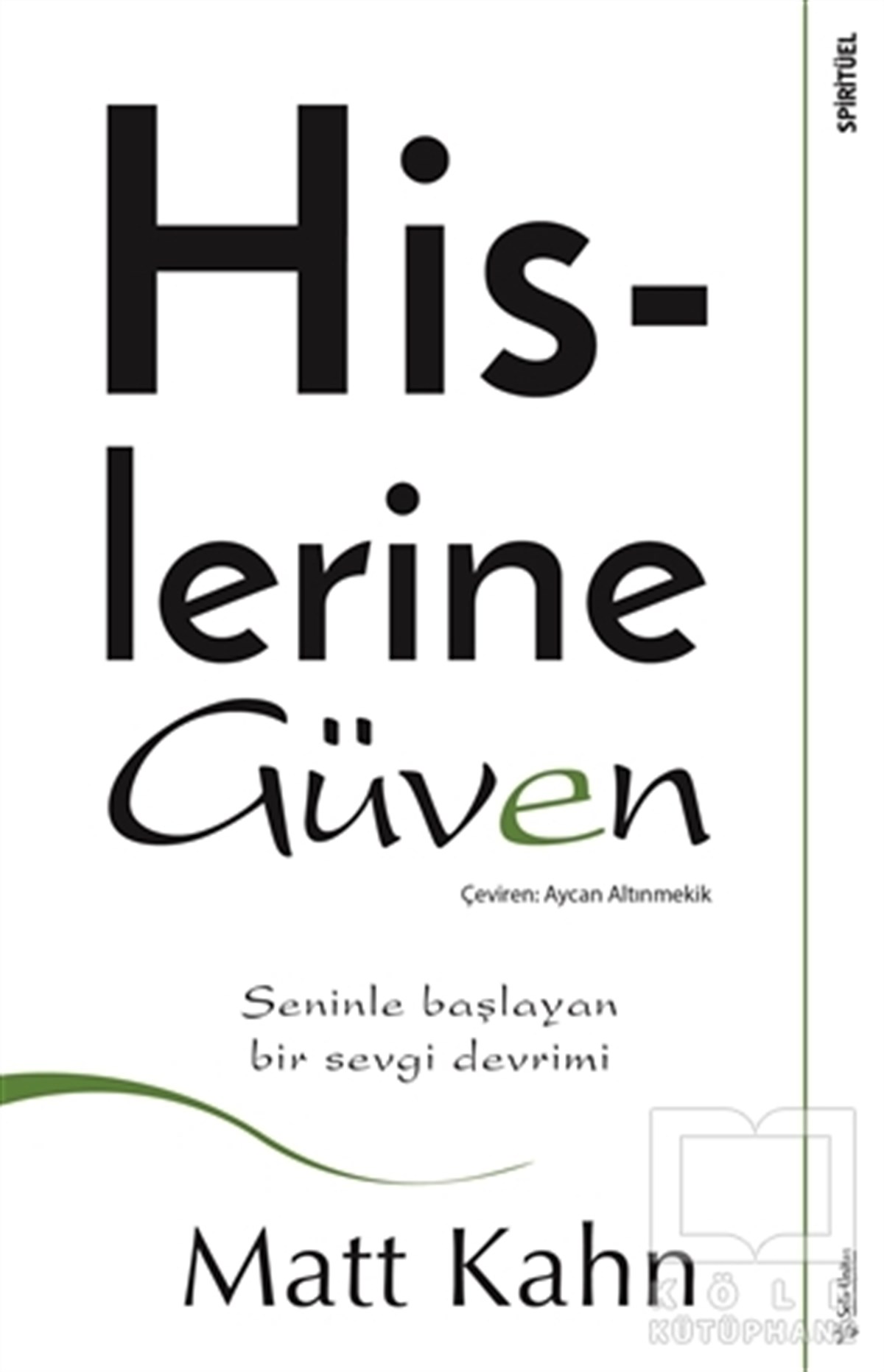 Matt KahnRomanHislerine Güven