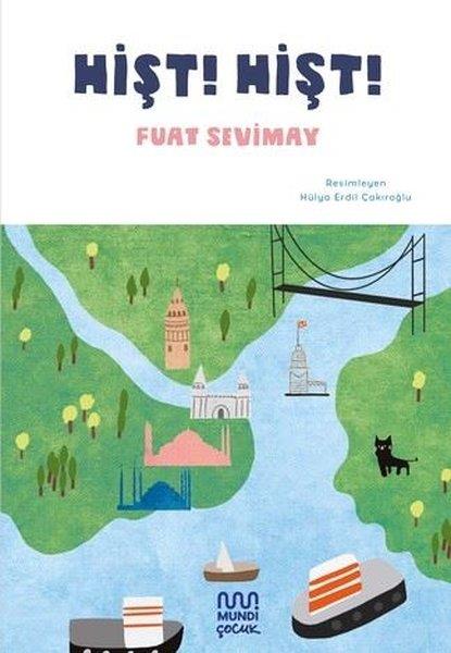 Fuat SevimayEgitim Etkinlik KitaplariHişt! Hişt!