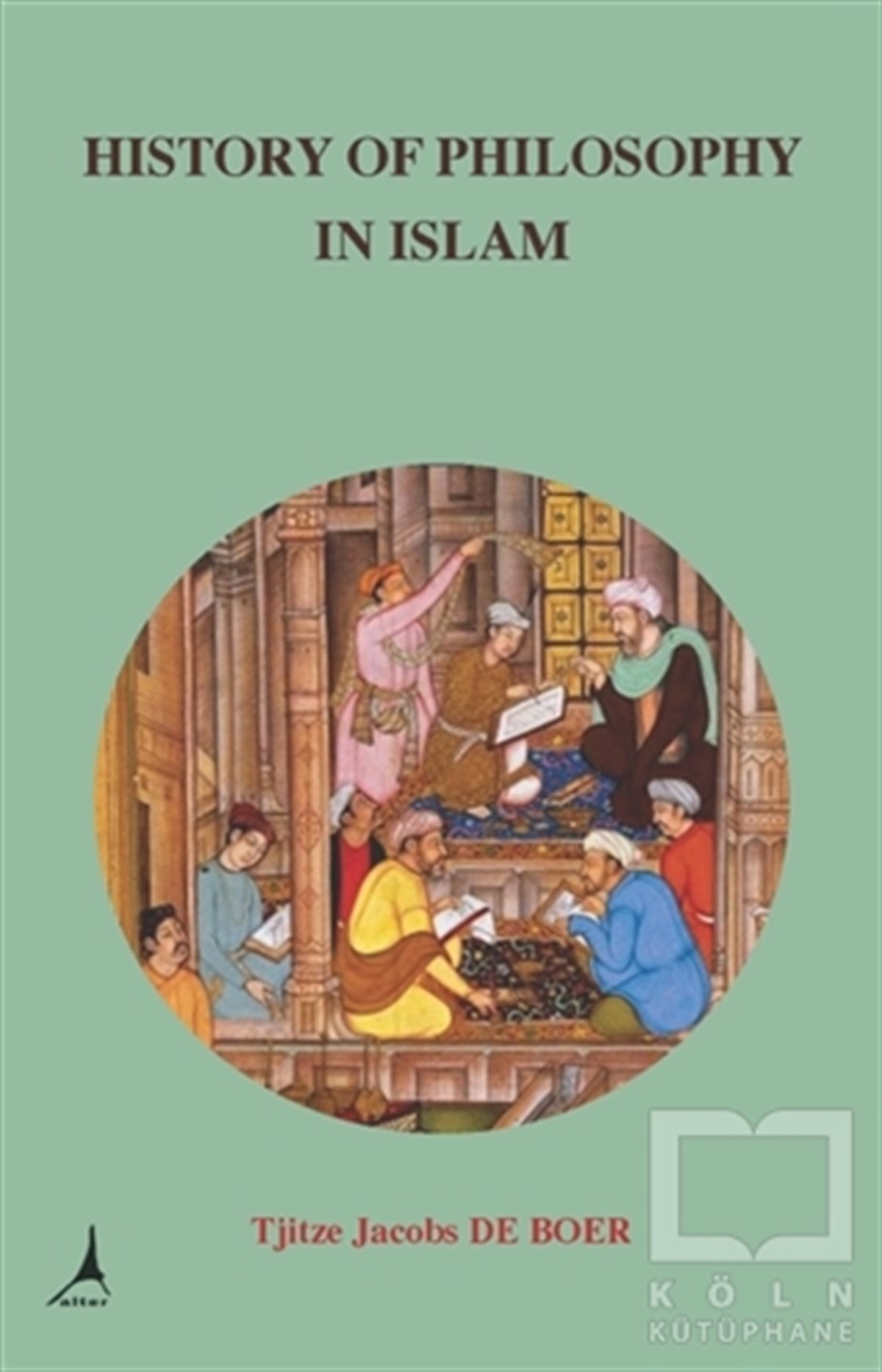 Tjitze Jacobs De BoerYabancı Dilde KitaplarHistory Of Philosophy in Islam