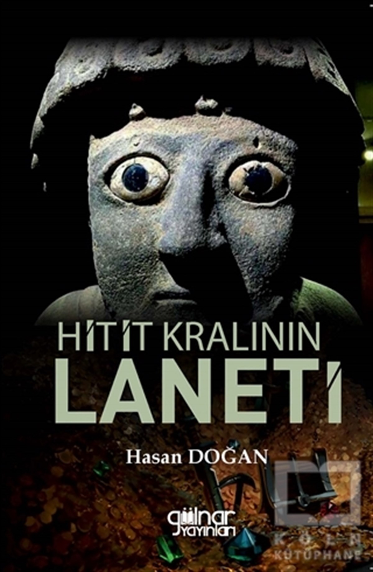 Hasan DoğanTürkçe RomanlarHitit Kralının Laneti