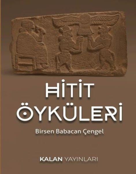 Birsen Babacan ÇengelHikaye (Öykü) KitaplarıHitit Öyküleri