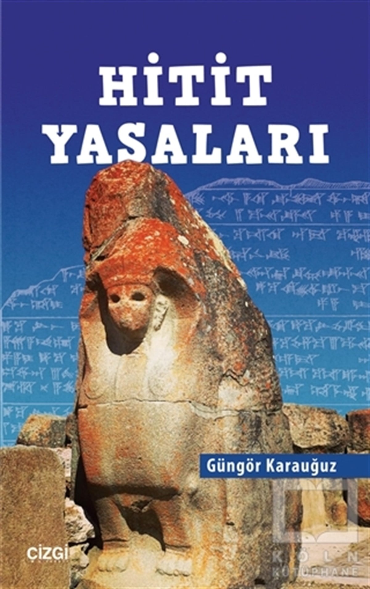 Güngör KarauğuzDiğerHitit Yasaları