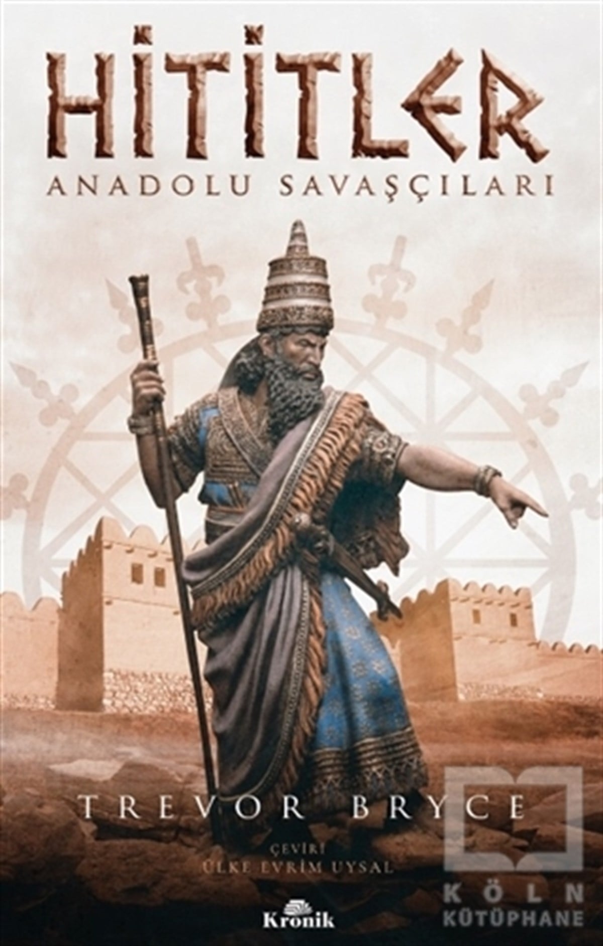 Trevor BryceDiğerHititler
