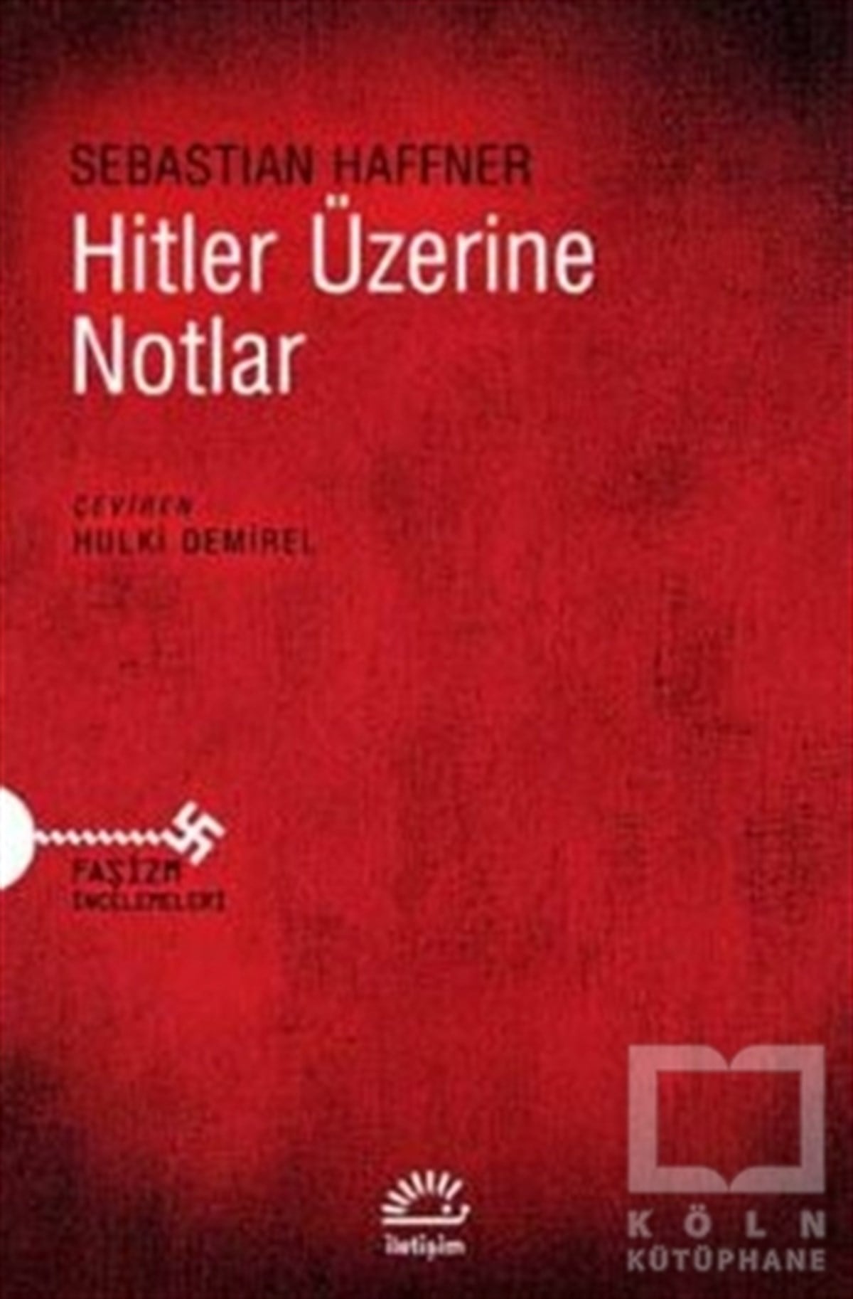 Sebastian HaffnerAraştırma-İncelemeHitler Üzerine Notlar