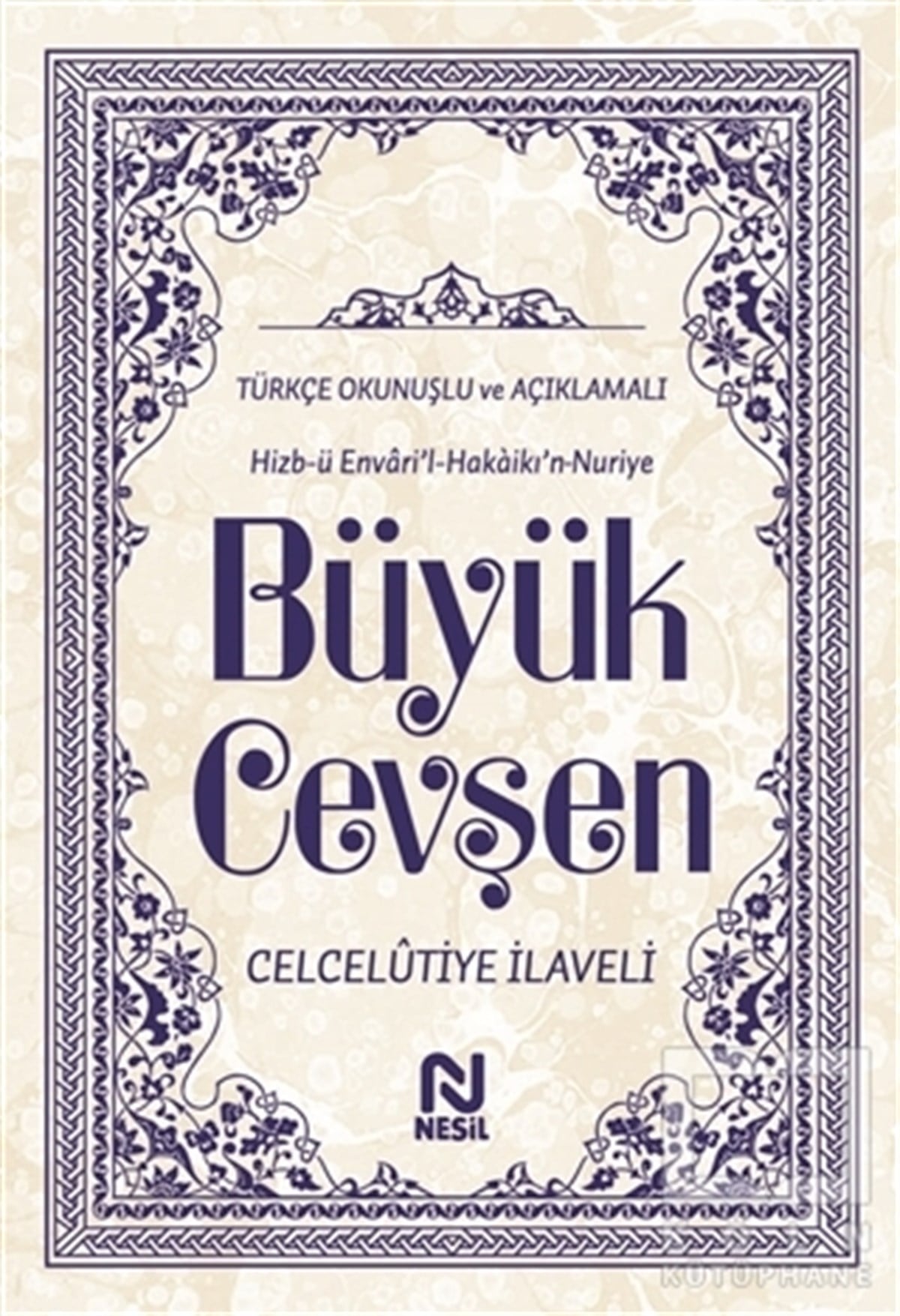 Bediüzzaman Said-i Nursiİslam Eğitimi KitaplarıHizb-ü Envari’l-Hakaikı’n-Nuriye Büyük Cevşen Türkçe Okunuşlu ve Açıklamalı ( 2 Farklı Renkte)