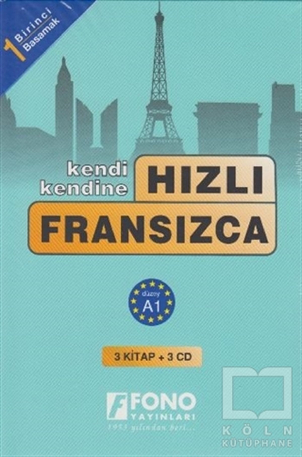 KolektifDil ÖğrenimiHızlı Fransızca 1. Basamak (3 Kitap + 3 CD)