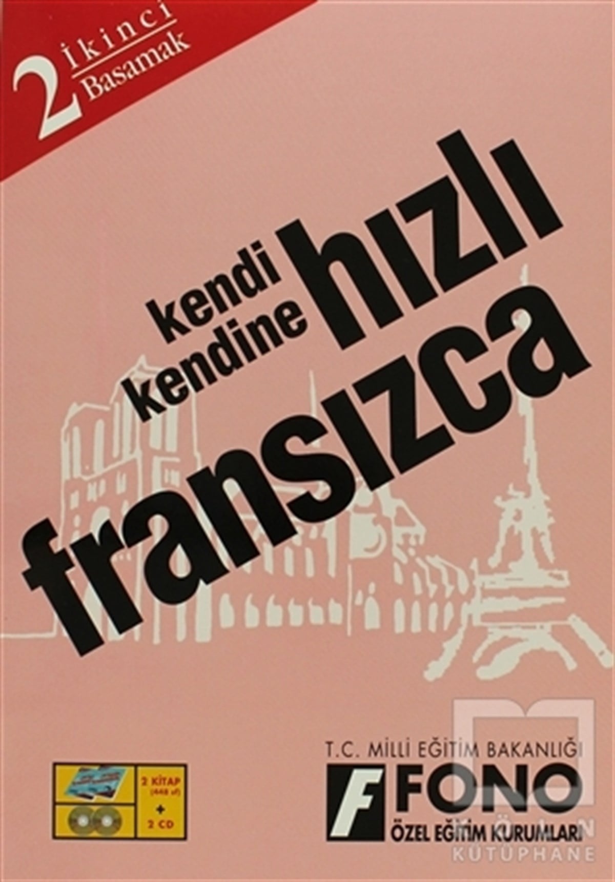 KolektifDil ÖğrenimiHızlı Fransızca 2. Basamak (2Kitap + 3 CD)