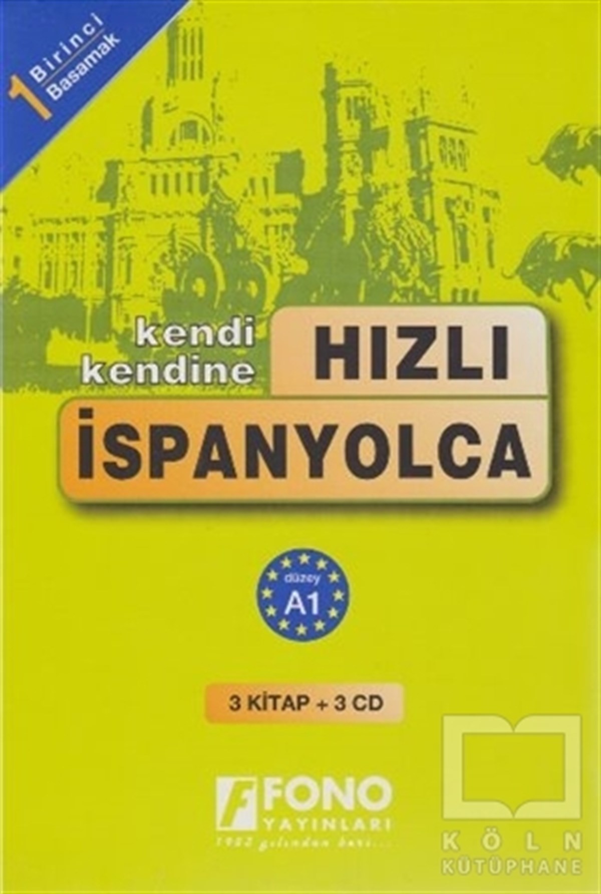 KolektifDil ÖğrenimiHızlı İspanyolca 1. Basamak (3 kitap + 3 CD)