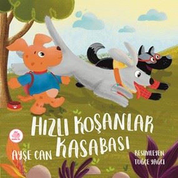 Ayşe CanEgitim Etkinlik KitaplariHızlı Koşanlar Kasabası