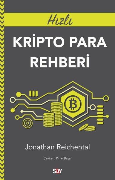 Jonathan ReichentalEkonomi KitaplarıHızlı Kripto Para Rehberi