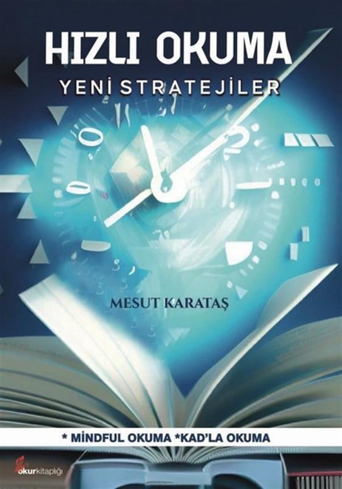 Mesut KarataşPsikoloji KitaplarıHızlı Okuma Yeni Stratejiler