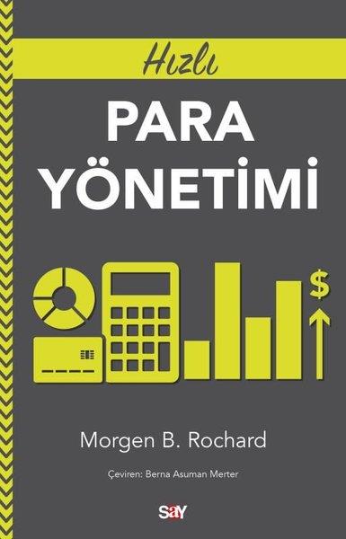 Morgen B. RochardEkonomi KitaplarıHızlı Para Yönetimi