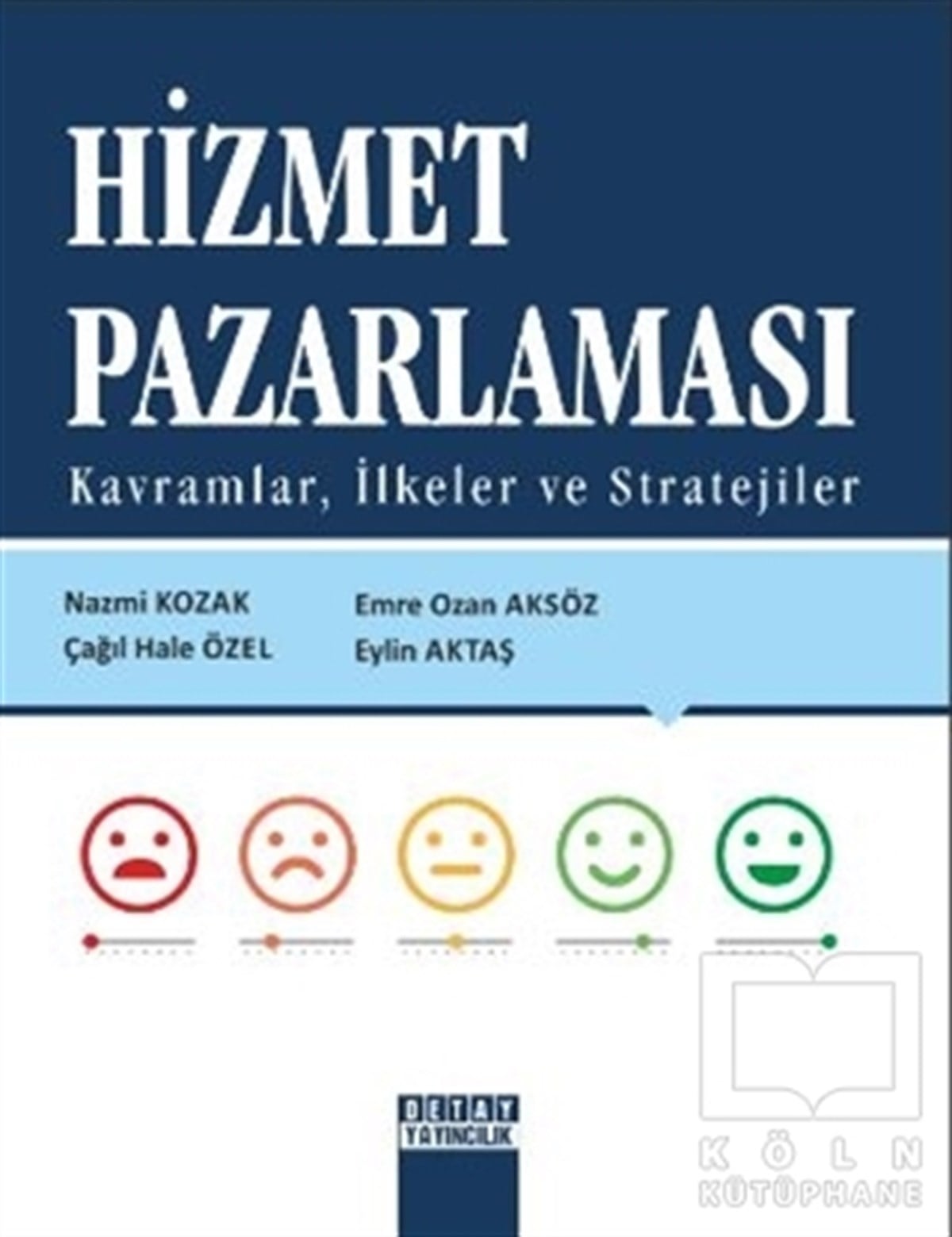 Nazmi KozakAkademikHizmet Pazarlaması