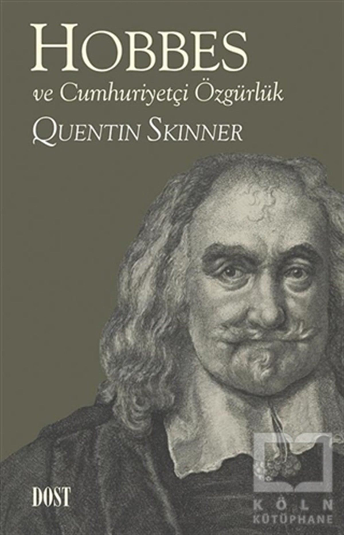 Quentin SkinnerSiyaset FelsefesiHobbes ve Cumhuriyetçi Özgürlük