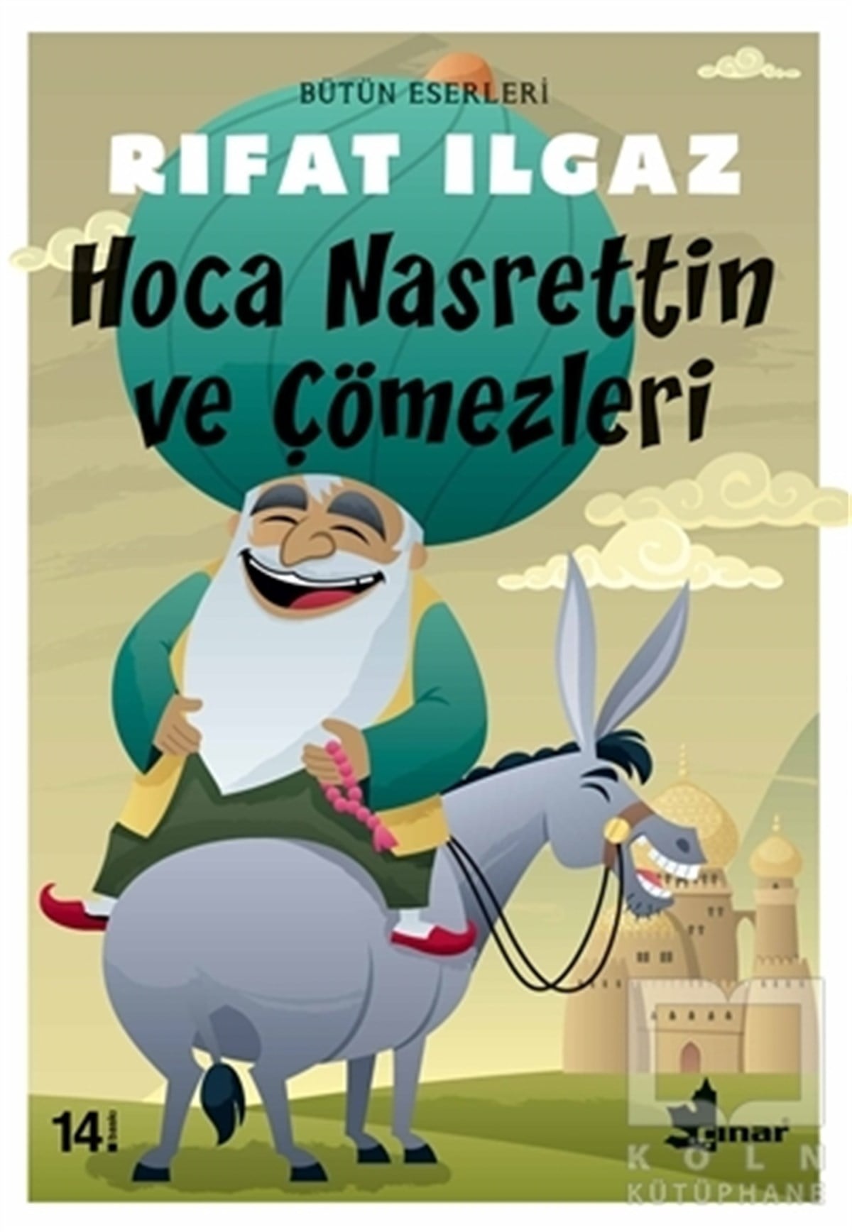 Rıfat IlgazRoman-ÖyküHoca Nasrettin ve Çömezleri