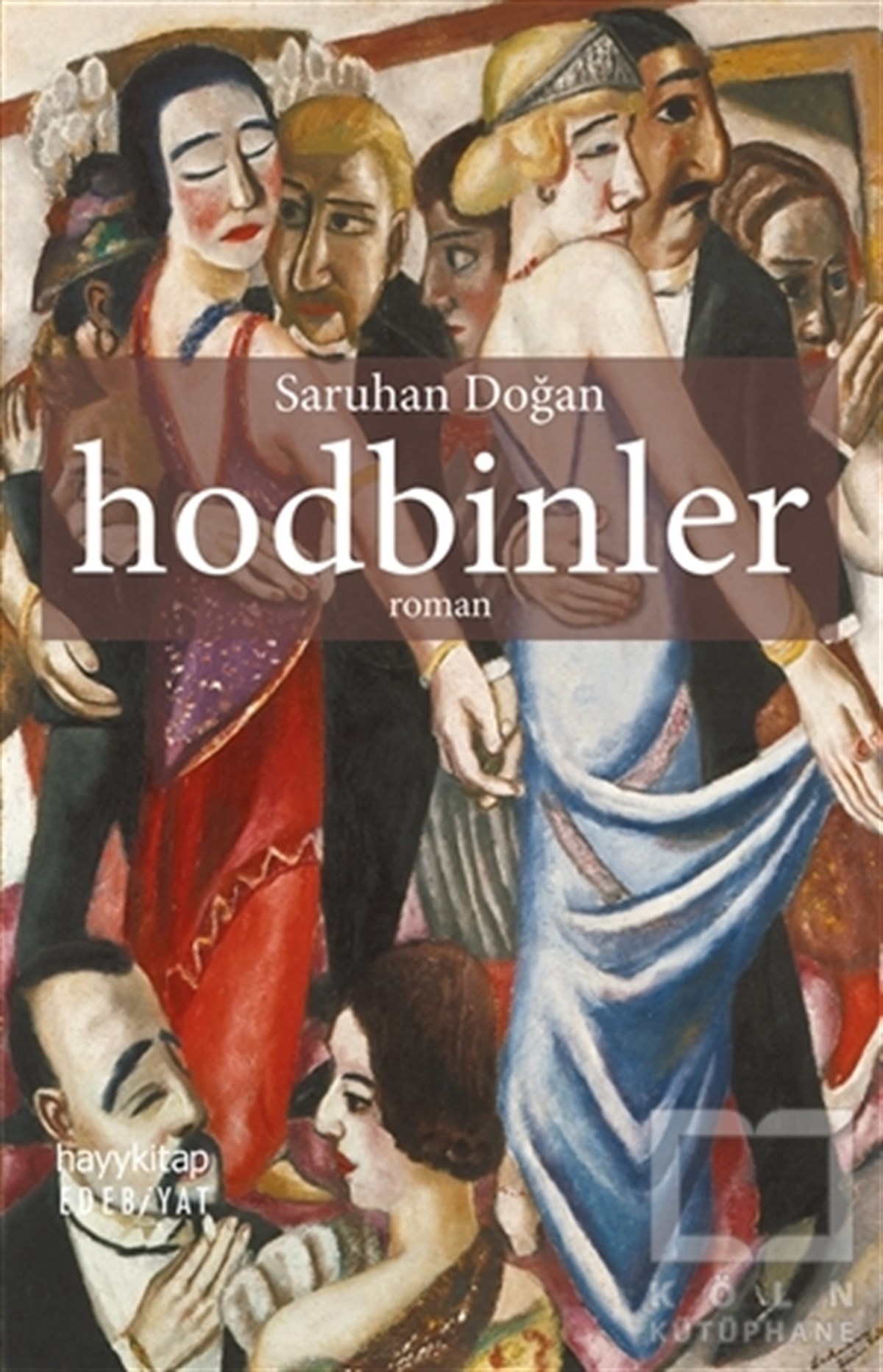 Saruhan DoğanRomanHodbinler