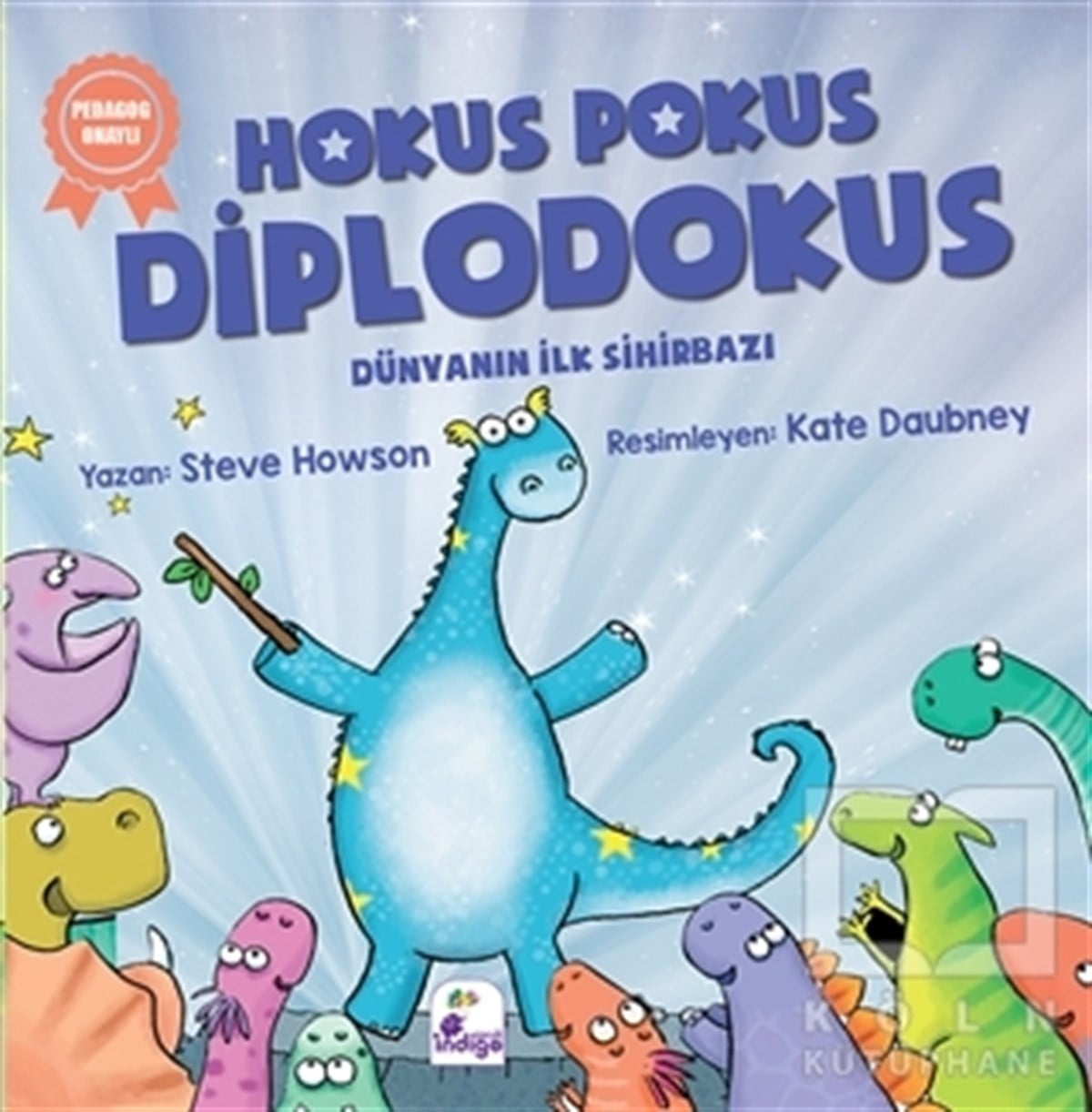 Steve HowsonOkul Öncesi Resimli KitaplarHokus Pokus Diplodokus