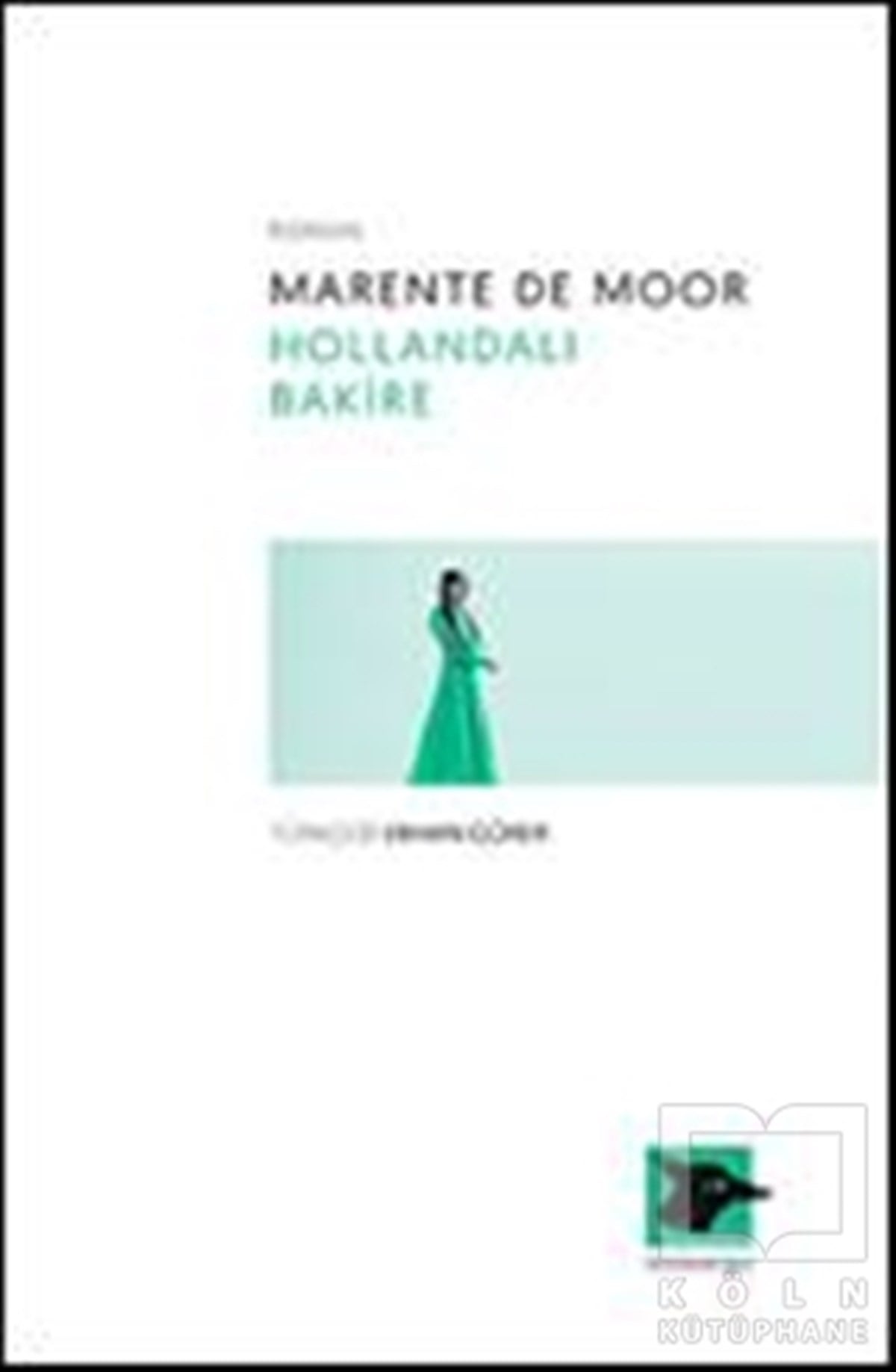 Marente De MoorRomanHollandalı Bakire