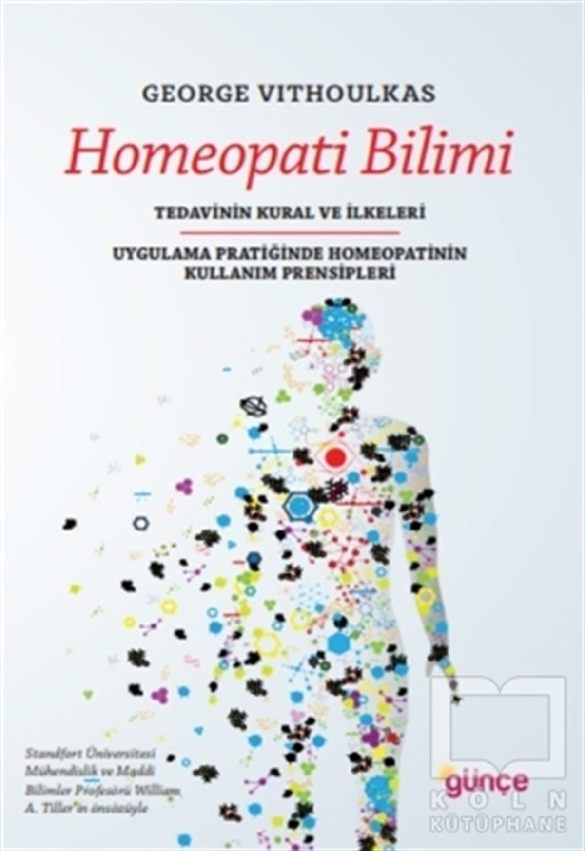 George VithoulkasDiğerHomeopati Bilimi