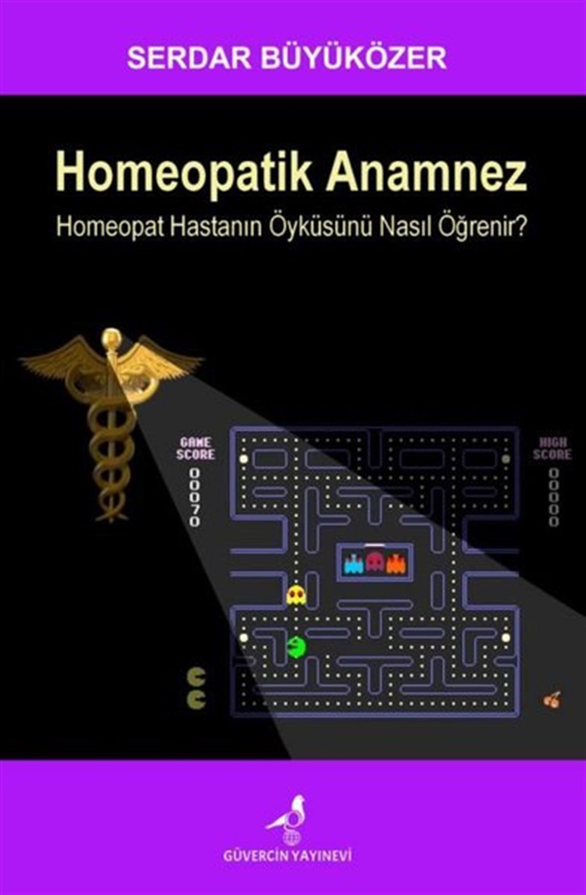 Serdar BüyüközerGenel Sağlık KitaplarıHomeopatik Anamnez