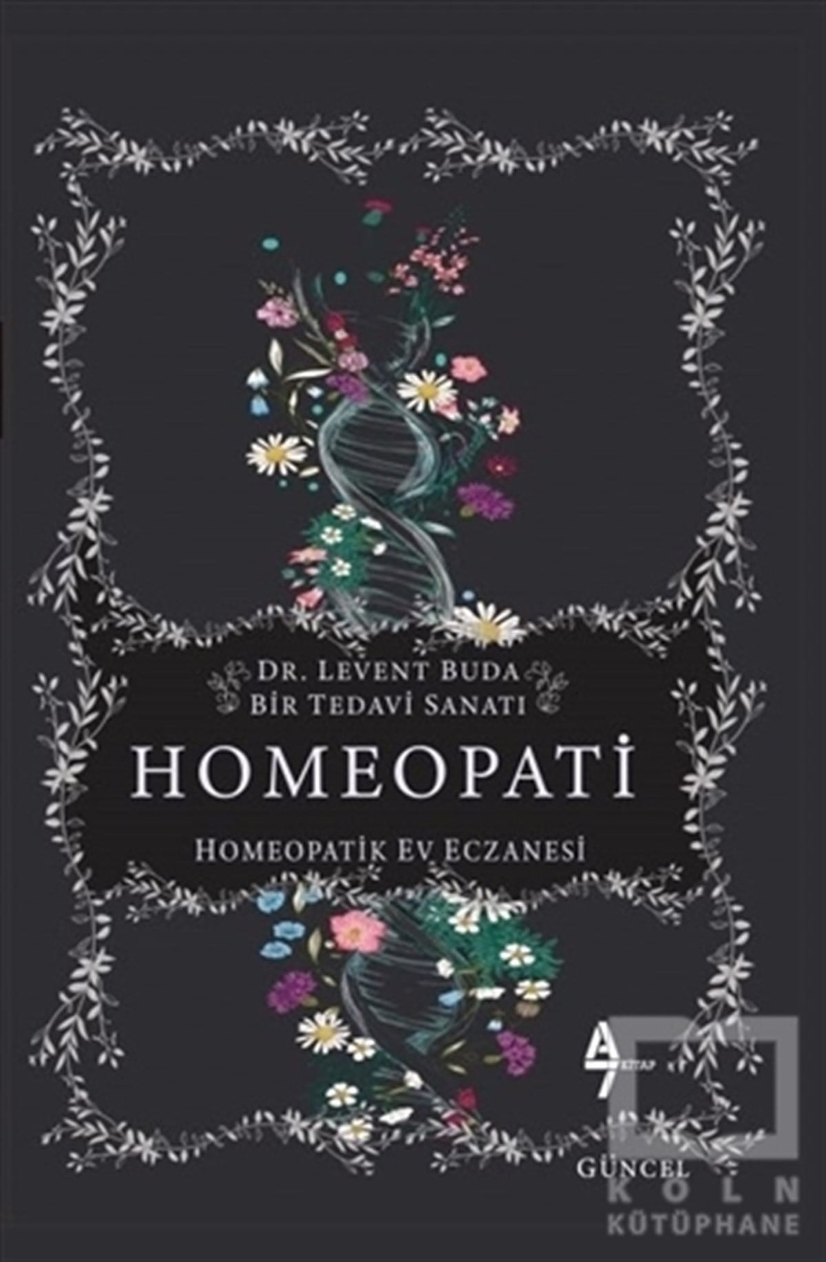 Levent BudaAlternatif Tıp, Şifalı BitkilerHomeopati