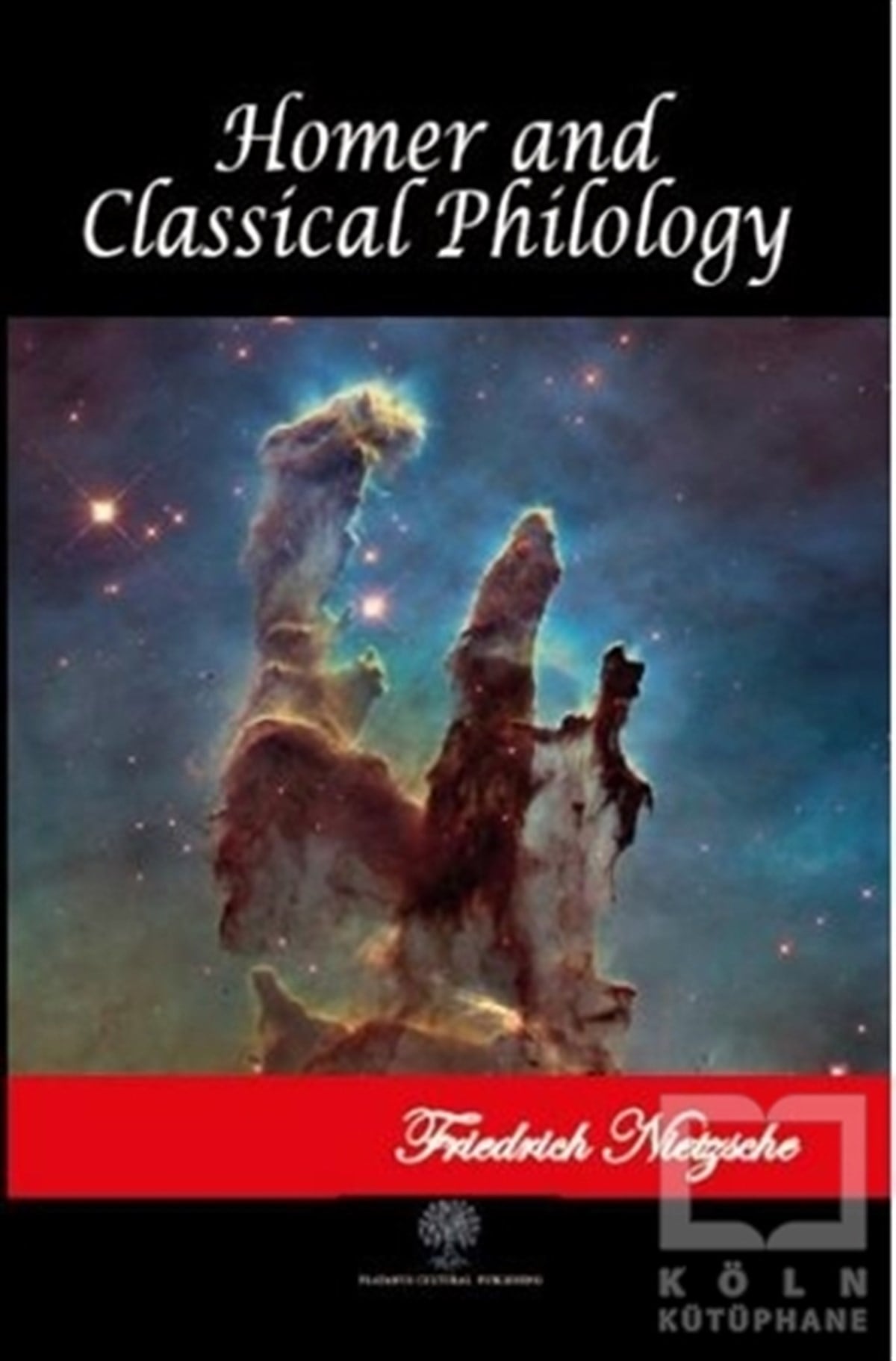 Friedrich NietzscheBaşvuru KitaplarıHomer and Classical Philology