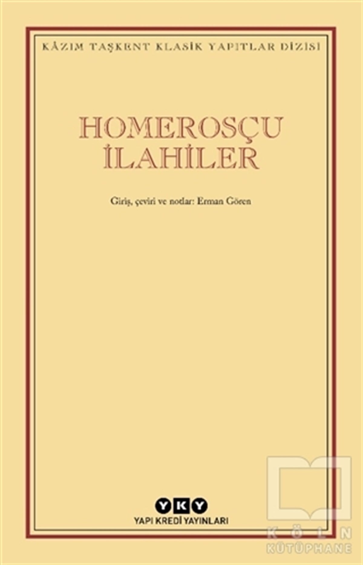 KolektifDünya Klasikleri & Klasik KitaplarHomerosçu İlahiler