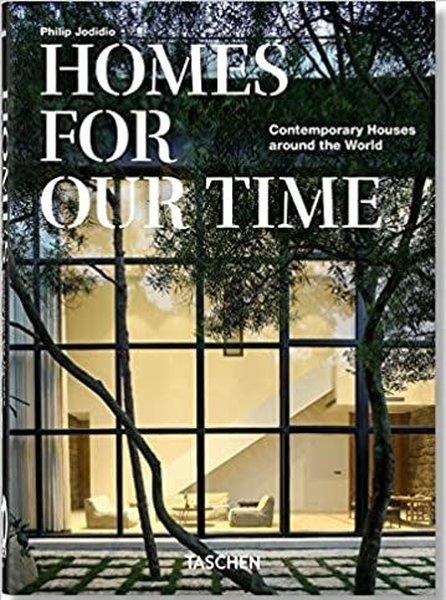 Philip JodidioArchitecture/Decoration/DesignHomes For Our Time. Contemporary Houses around the World. 40th Ed.