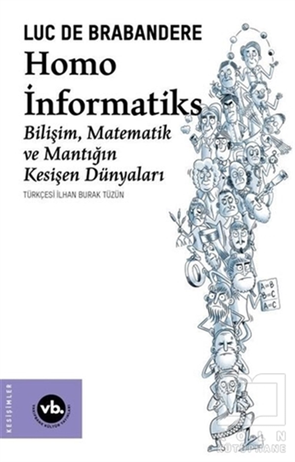 Luc de BrabanderePopüler Bilim KitaplarıHomo İnformatiks