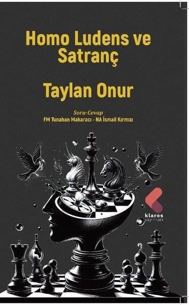 Taylan OnurOyun KitaplarıHomo Ludens ve Satranç