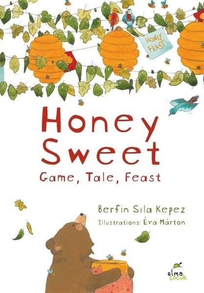 Berfin Sıla KepezChildrenHoney Sweet - Game Tale Feast