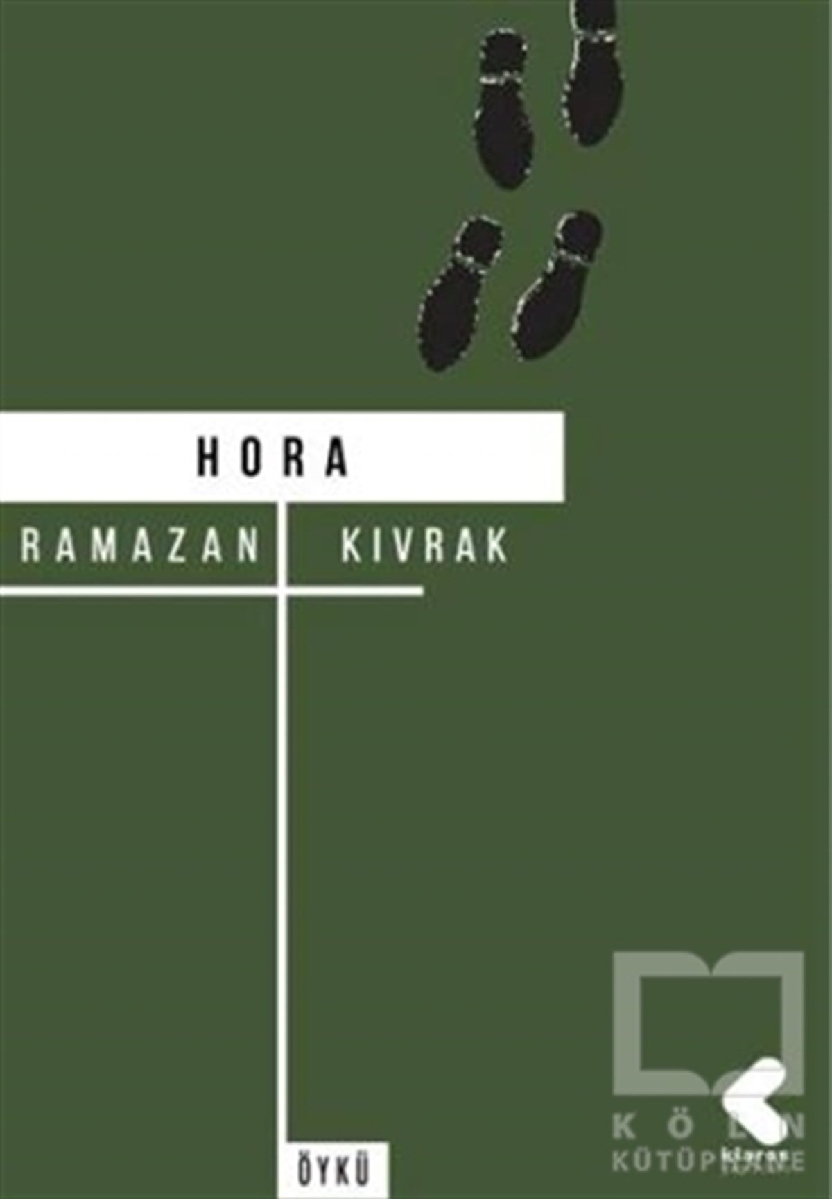 Ramazan KıvrakRomanHora