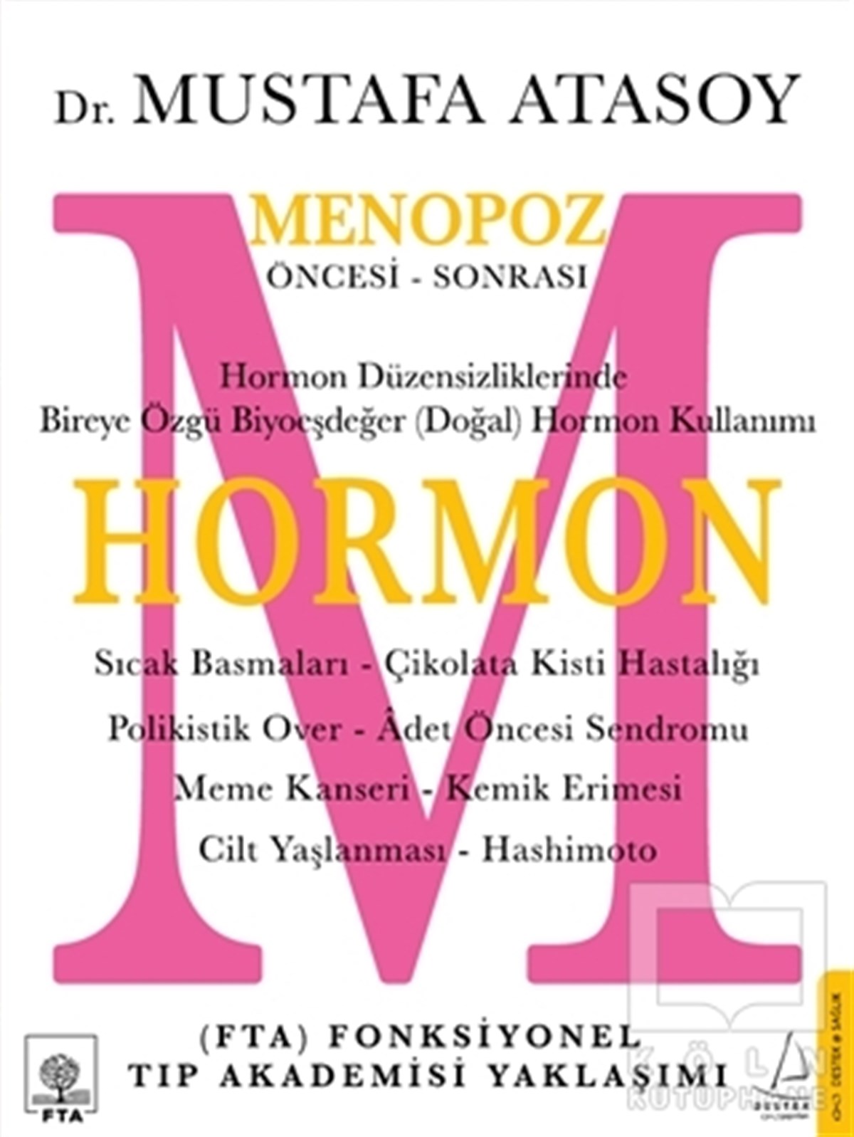 Mustafa AtasoyDiğerHormon