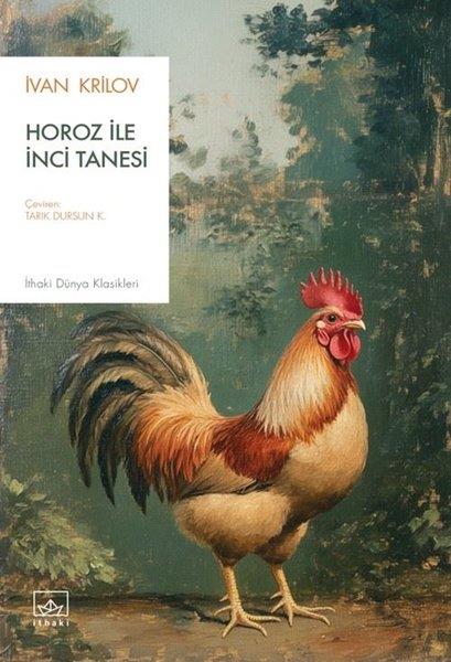 İvan KrilovDünya RomanHoroz İle İnci Tanesi
