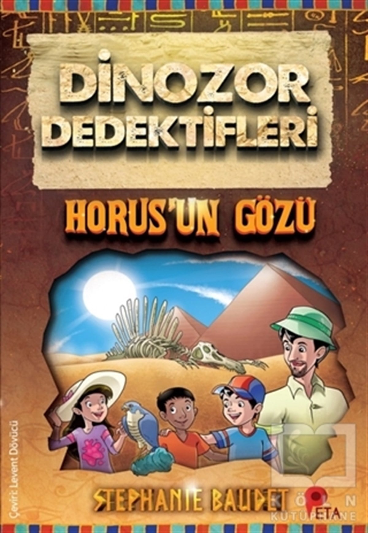 Stephanie BaudetÇocuk RomanlarıHorus’un Gözü - Dinozor Dedektifleri