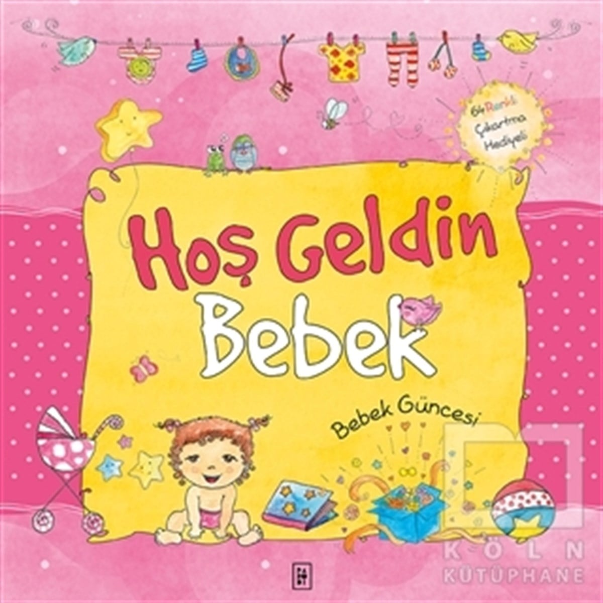 Sema Günaydın ÇınarDiğerHoş Geldin Bebek