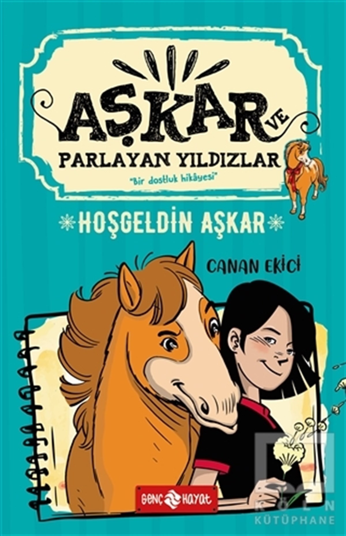 Canan EkiciRoman-ÖyküHoşgeldin Aşkar - Aşkar ve Parlayan Yıldızlar